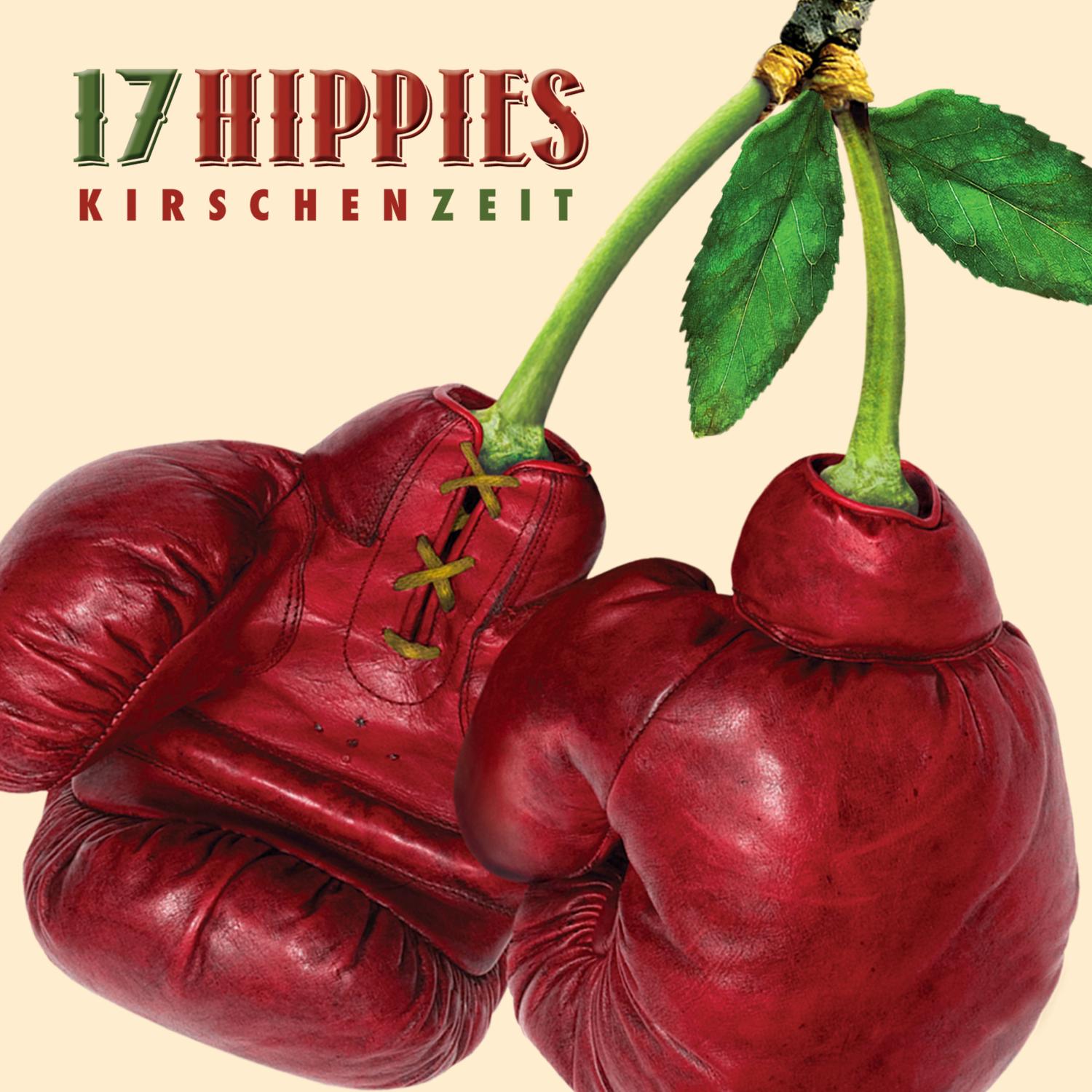 17 Hippies - Kirschenzeit - Cover
